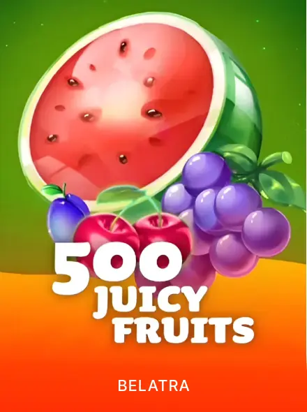 500 Juicy Fruits at Betamina