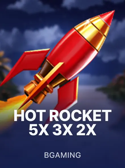 HOT ROCKET 5x 3x 2x at Betamina